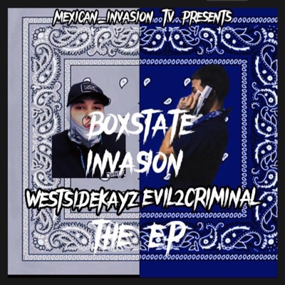 Boxstate Invasion (feat. Evil2criminal) - EP