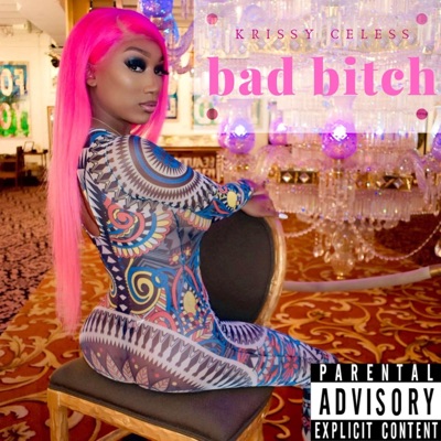 Bad Bitch - Single