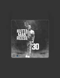 KuttaManReese을(를) 듣고, 뮤직 비디오를 보고, 약력을 읽고, 투어 일정 등을 확인하세요!