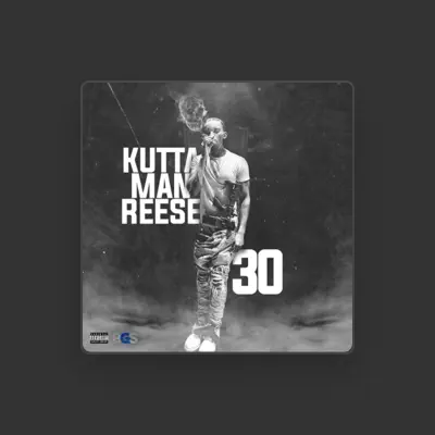 Listen to KuttaManReese, watch music videos, read bio, see tour dates & more!