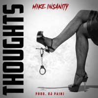 Thoughts - Single - Mike Insanity