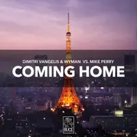 Coming Home — Dimitri Vangelis & Wyman & Mike Perry