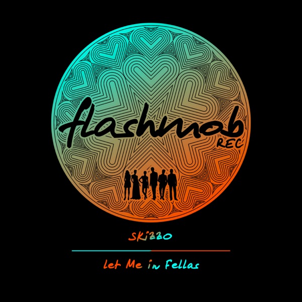 Let Me in Fellas - Single