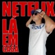 Netflix Lá em Casa Single