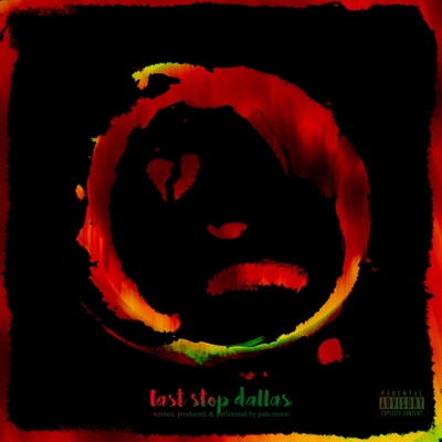 Last Stop Dallas - EP