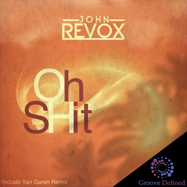 Oh Shit - Single