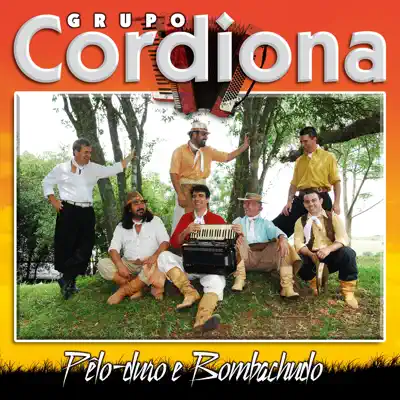 Pêlo-Duro e Bombachudo - Grupo Cordiona