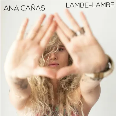 Lambe - Lambe - Single - Ana Cañas