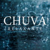 Chuva Relaxante - Sons da Natureza Projeto ECO Brasil