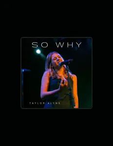 Taylor Alyneを聴いたり、ミュージックビデオを鑑賞したり、経歴やツアー日程などを確認したりしましょう！