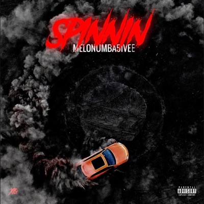 Spinnin' - Single