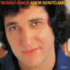 Ricardo Braga - Amor Secreto Amor
