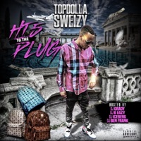 HI 5 to the Plug - Topdolla Sweizy