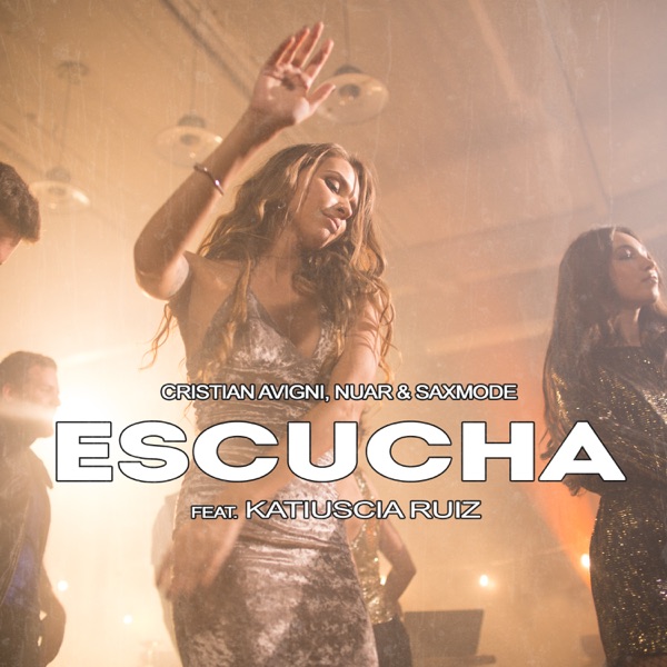 Escucha (feat. Katiuscia Ruiz) - Single