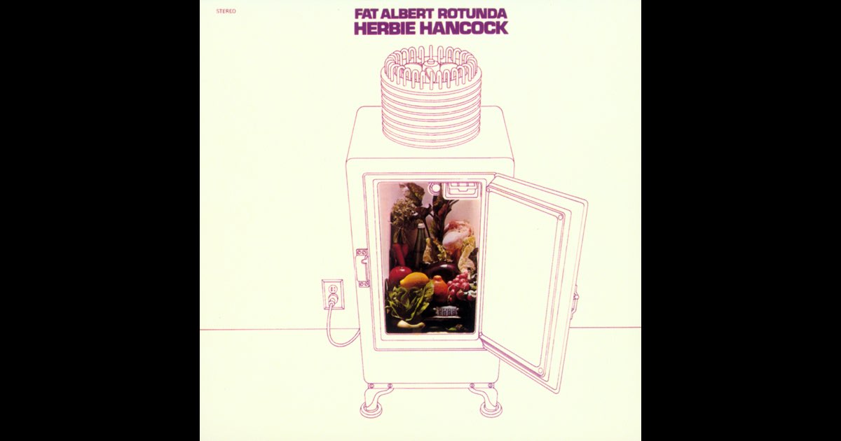 Fat Albert Rotunda - Album by Herbie Hancock - Apple Music