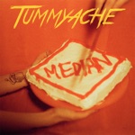 Tummyache - Median