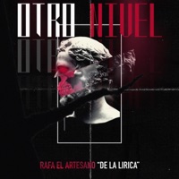 Otro Nivel - Single - Rafa el artesano de la lírica