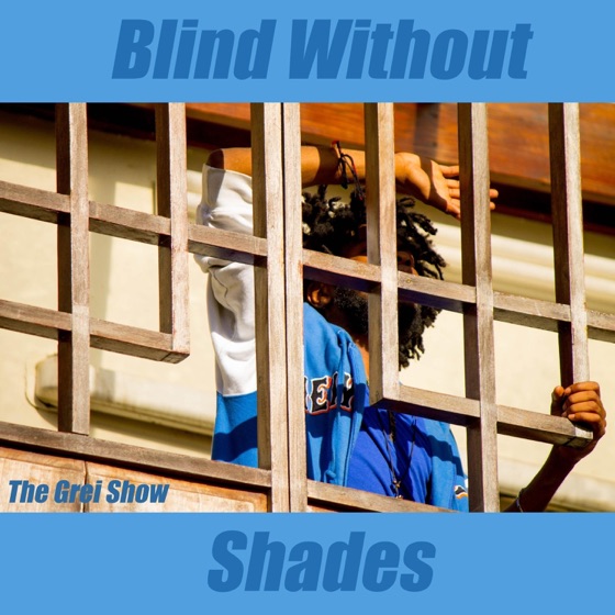 Cover artwork for Blind Without Shades
