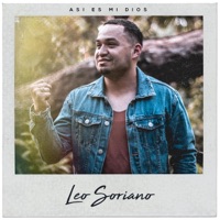 Leo Soriano - Así Es Mi Dios