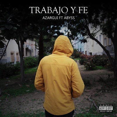 Trabajo y Fe (feat. Abyss Rod) - Single