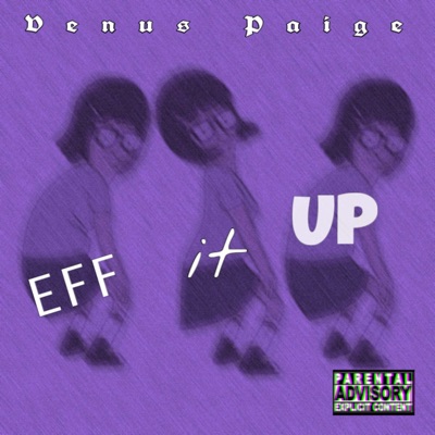Eff It Up - Single