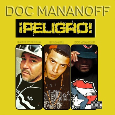 Peligro (feat. Smoke Da Soulja & Sarcastik) - Single