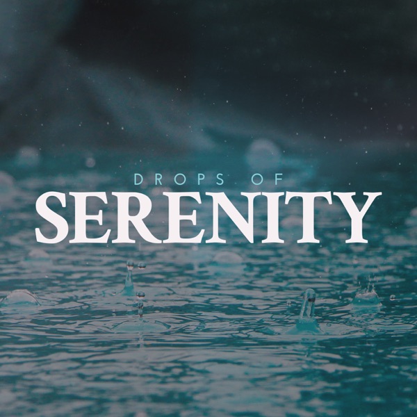 Drops of Serenity