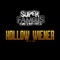Hollow Wiener - Super Famous Fun Time Guys, DZK & Thugzy Bunnie lyrics