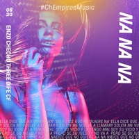 Na, Na, Na (feat. Enzo, Chechu & Three Dife 3) - Single - Chem