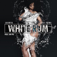 White Rum - Single - Jahnya & Noah Powa