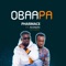 Obaa Pa (feat. Akwaboah) - Pharmace lyrics