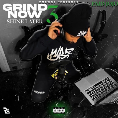 Grind Now Shine Later 3 - EP