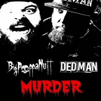 Murder (feat. Dedman) - Single - Big Poppa Nutt