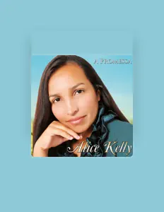 Alice Kellyを聴いたり、ミュージックビデオを鑑賞したり、経歴やツアー日程などを確認したりしましょう！