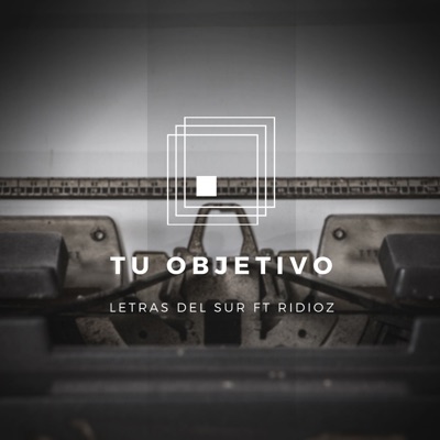 Tu Objetivo (feat. Ridioz) - Single