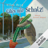 Gib's mir, Schatz!: (K)ein Fessel-Roman - Ellen Berg