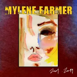 2001-2011 - Mylène Farmer