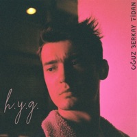 H.Y.G. - Single - Oğuz Berkay Fidan