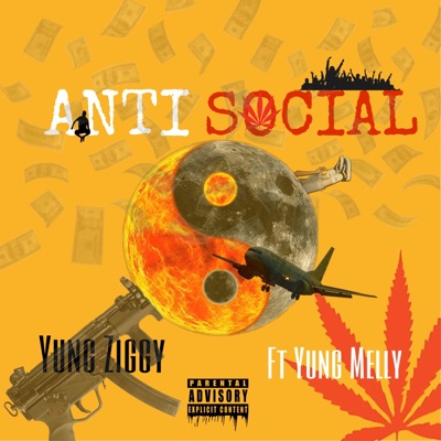 Antisocial (feat. Yung Melly) - Single