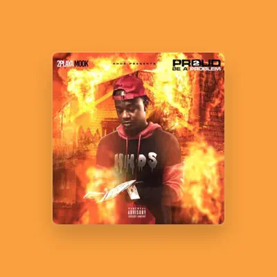 Listen to 2playa Mook, watch music videos, read bio, see tour dates & more!
