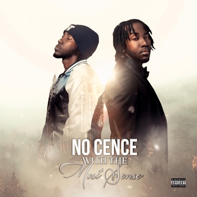 No Cence With the Most Sense