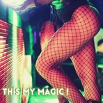 This My Magic - Single