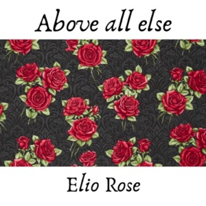 Above All Else