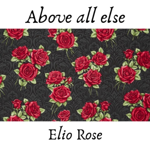 Above All Else
