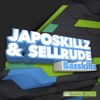 JAPOSKILLZ/SELLRUDE - Basskillz