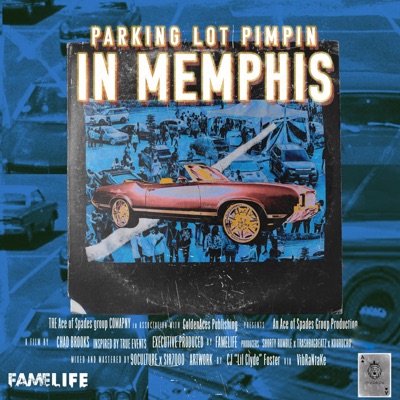 Parking Lot Pimpin In Memphis - EP