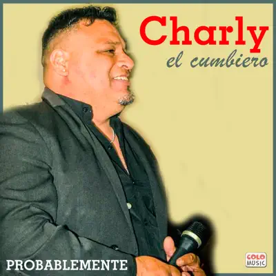 Probablememte - Single - Charly El Cumbiero