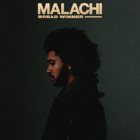 MALACHI - Bread Winner artwork