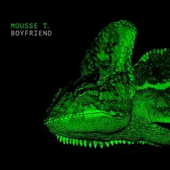 Boyfriend - Single - Mousse T Boyfriend - Single - Mousse T