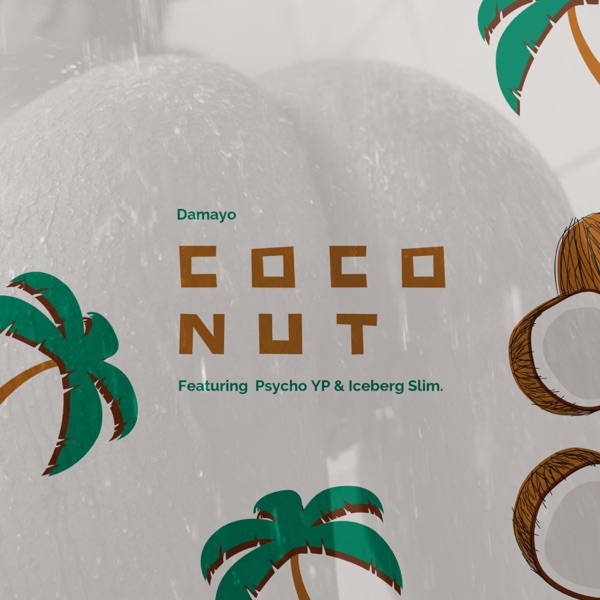 CoConut (feat. Psycho YP & Iceberg Slim)